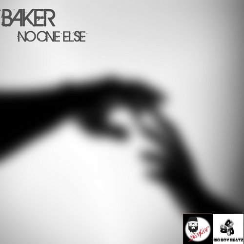 Baker - No One Else (Original Mix)