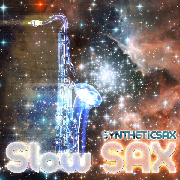 Syntheticsax - Slow Sax (Original Mix)
