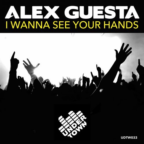 Alex Guesta - I Wanna See Your Hands (Alex Guesta Miami Tribal Mix)