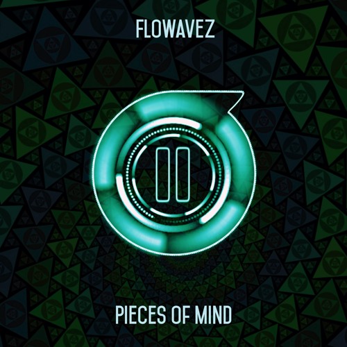 Flowavez - Pieces Of Mind (Original Mix)