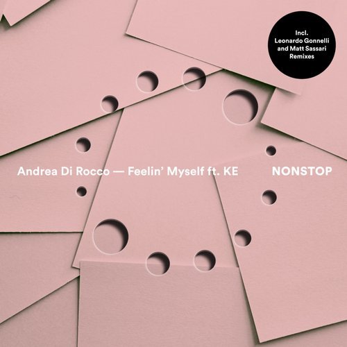 Andrea Di Rocco, KE - Feelin' Myself (Original Mix)
