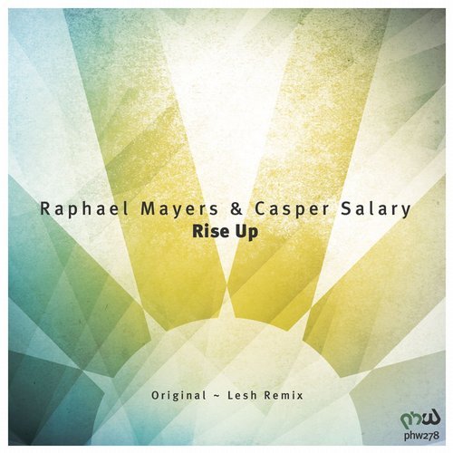 Raphael Mayers & Casper Salary - Rise Up (Lesh Remix)