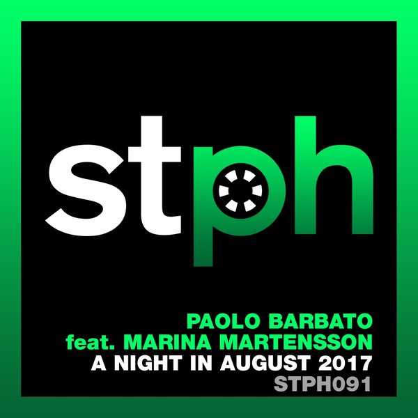 Paolo Barbato, Marina Martensson - A Night In August 2017 (Original Mix)