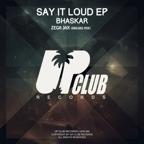 Bhaskar - Say It Loud (Zega Jax Breaks Mix)