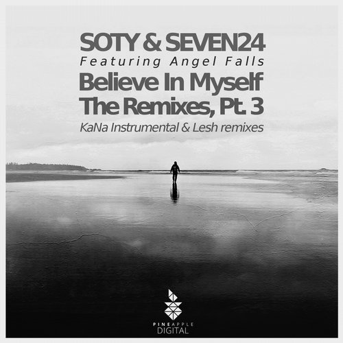 Soty & Seven24 feat. Angel Falls - Believe in Myself (Lesh Remix)