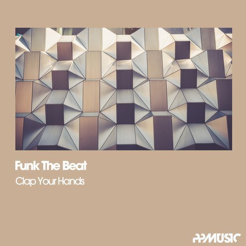 Funk The Beat - Clap Your Hands (Sex Machine Mix)
