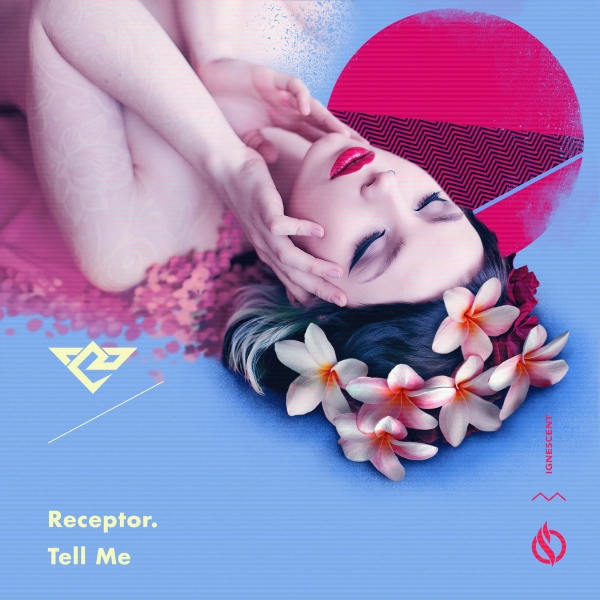 Receptor - Tell Me (Original Mix)