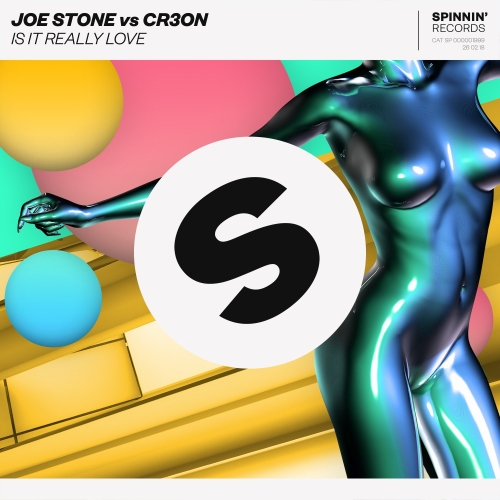 Joe Stone & Cr3on - Is It Really Love (Extended Mix)