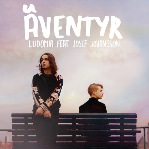 Ludomir - Äventyr (feat Josef Johansson)