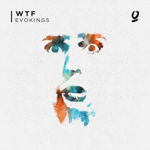 Evokings - Wtf (Original Mix)