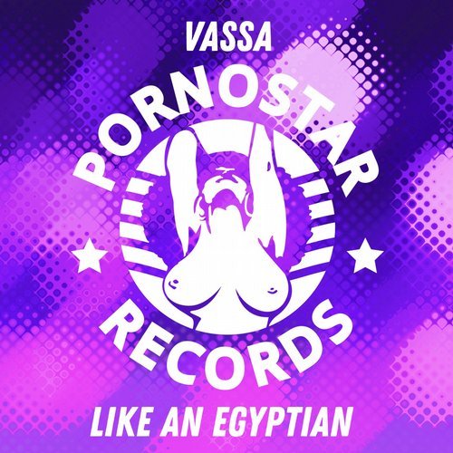 Vassa - Like An Egyptian (Original Mix)