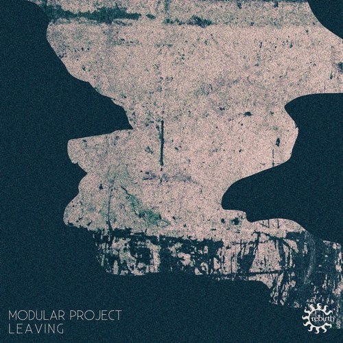 Modular Project - Leaving (Kasper Bjørke Remix)