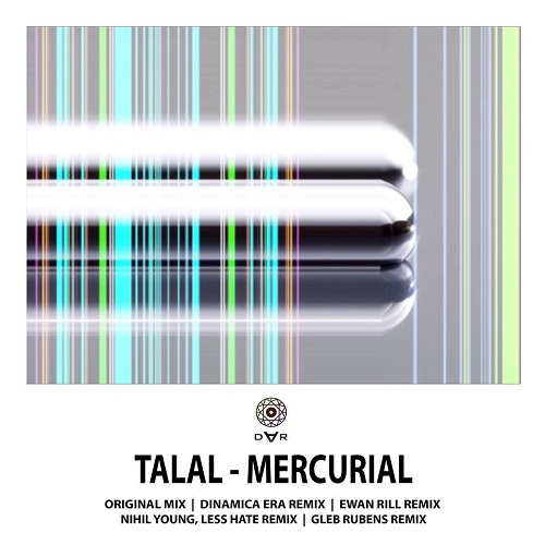 Talal - Mercurial (Dinamica Era Remix)