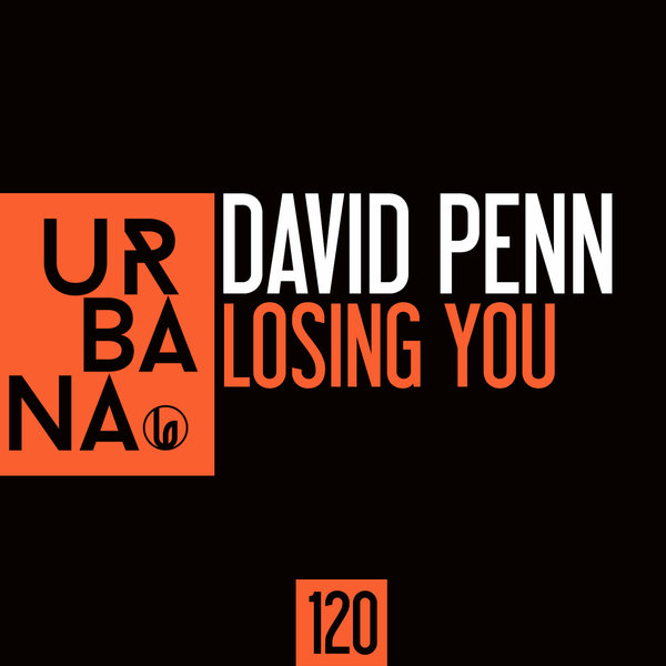 David Penn - Losing You (Original Mix)