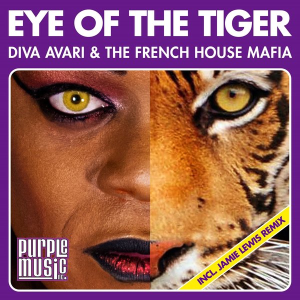 Diva Avari, The French House Mafia - Eye Of The Tiger (Original Disco Mix)