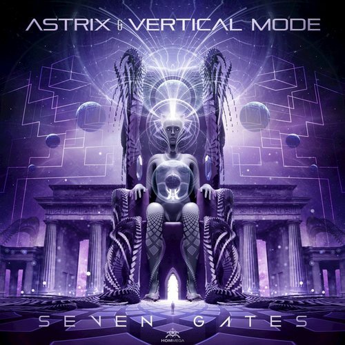 Astrix, Vertical Mode - Seven Gates (Original Mix)