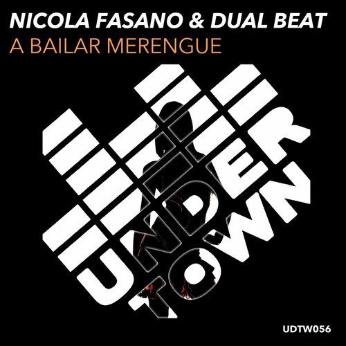 Nicola Fasano & Dual Beat - A Bailar Merengue (Original Mix)