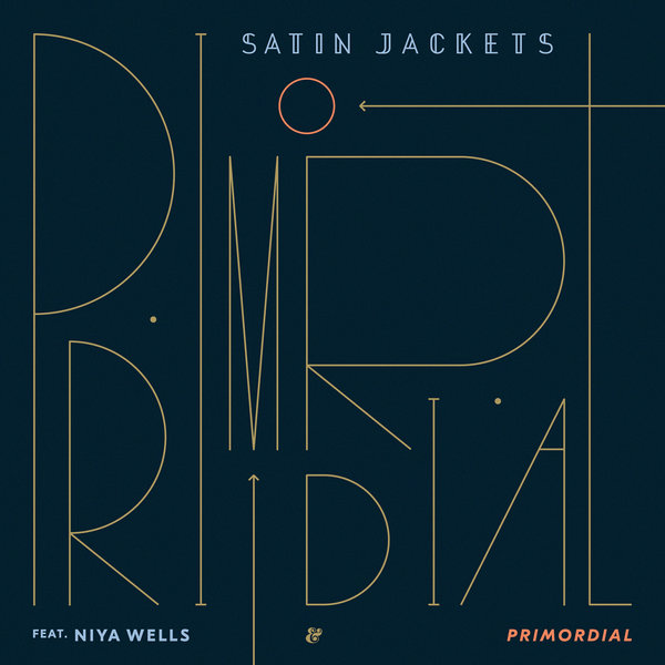 Satin Jackets, Niya Wells - Primordial (Extended Mix)