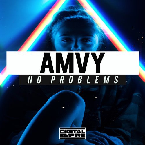 AMVY - No Problems (Original Mix)