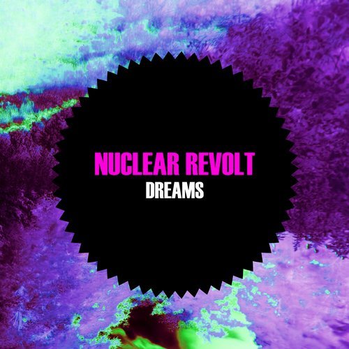 Nuclear Revolt - Dreams (Original Mix)
