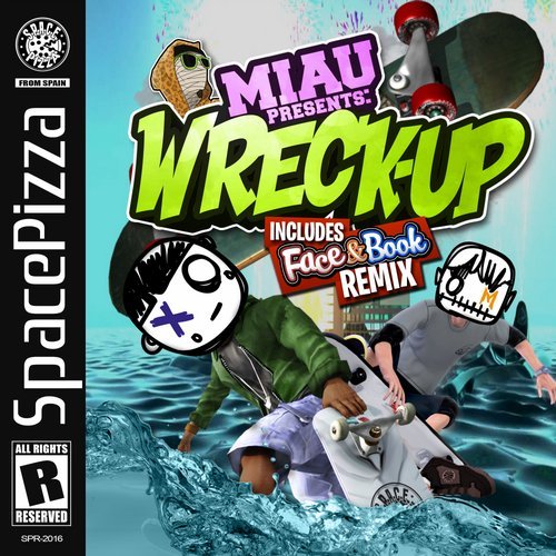 MIAU - Wreck Up (Face & Book Remix)