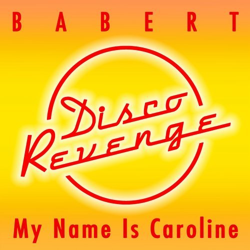 Babert – My Name Is Caroline