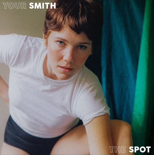 Your Smith - The Spot