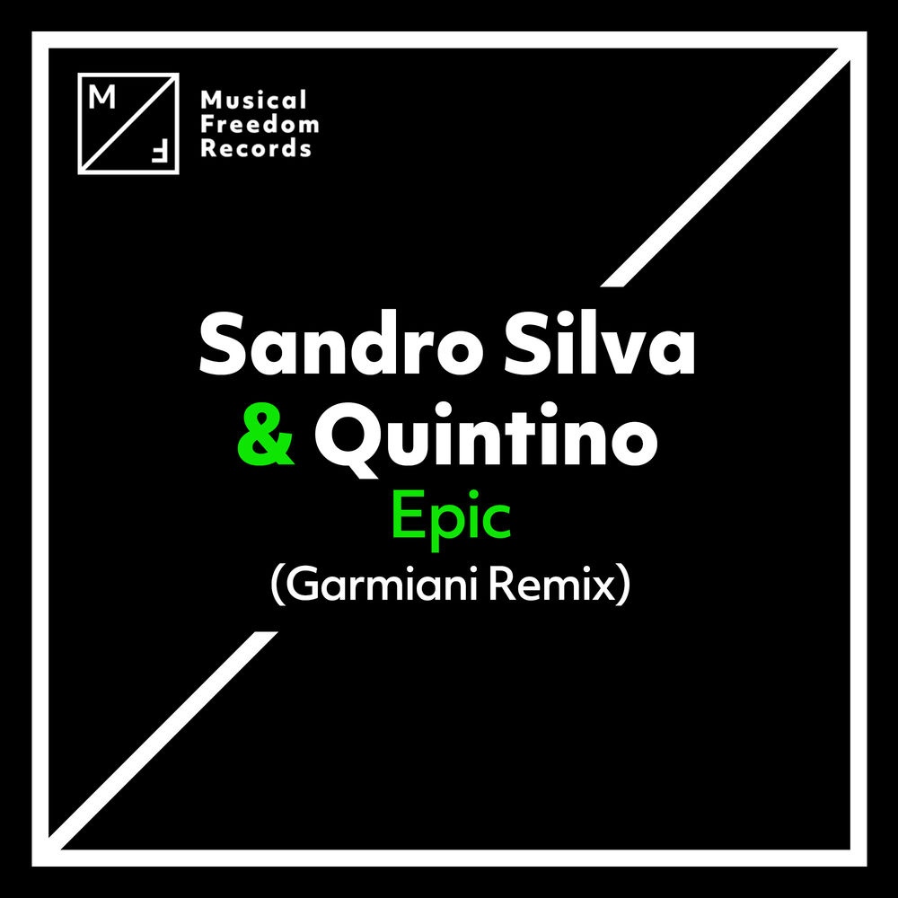 Sandro Silva & Quintino - Epic (Garmiani Extended Remix)