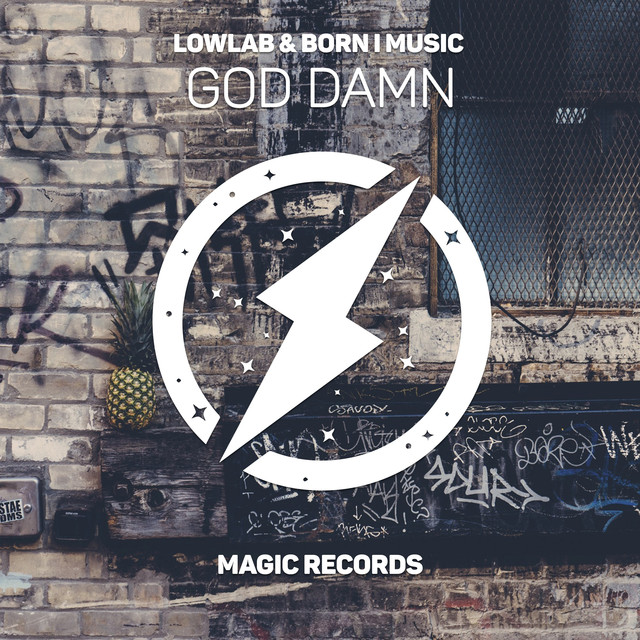 Lowlab & Born I Music - God Damn (Original Mix)