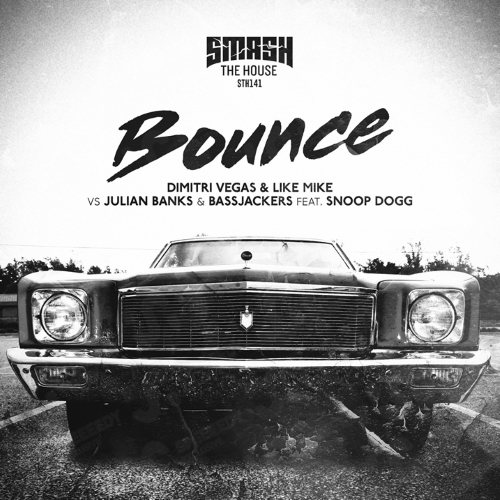 Dimitri Vegas & Like Mike x Bassjackers, Snoop Dogg & Julian Banks - Bounce (Extended Mix)