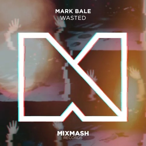 Mark Bale - Wasted (Extended Mix)