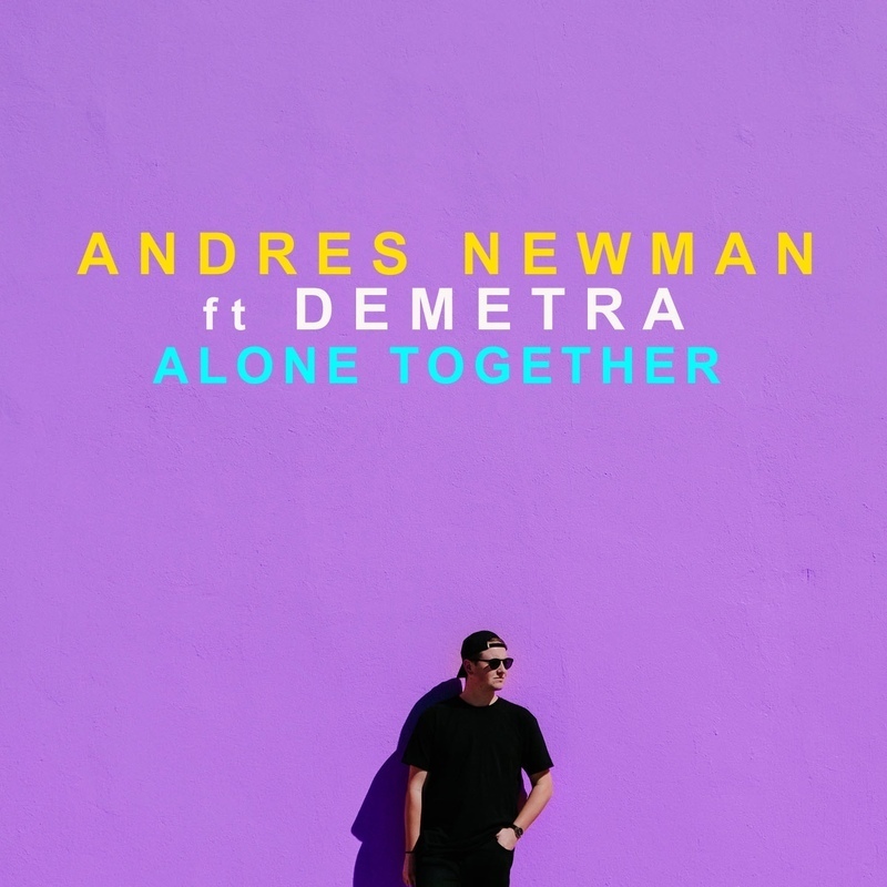 Andres Newman & Demetra - Alone Together (Club Mix)