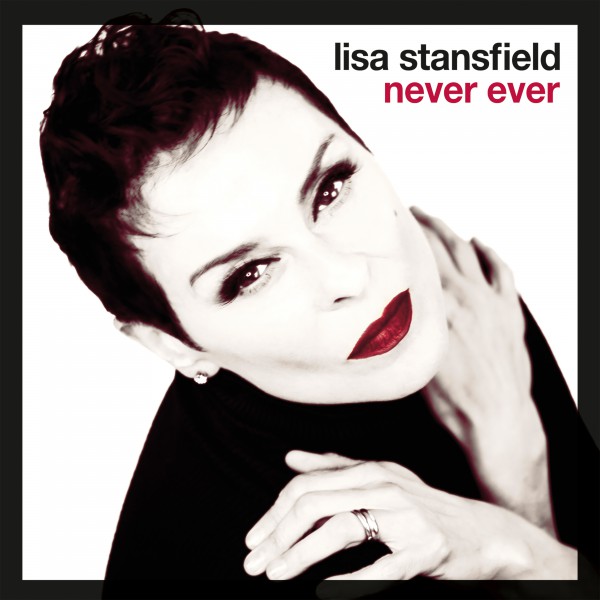 Lisa Stansfield - Never Ever (Rob Hardt True Emotions Mix)