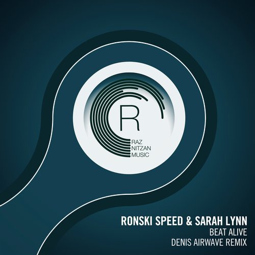 Ronski Speed & Sarah Lynn - Beat Alive (Denis Airwave Extended Mix)