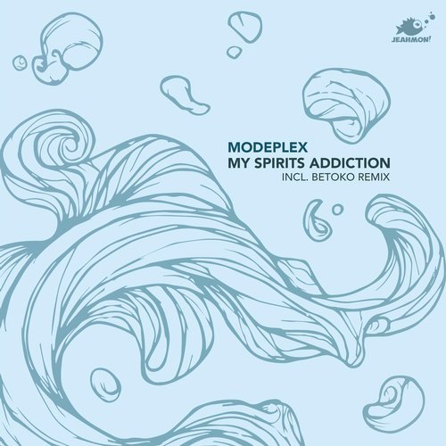 Modeplex - My Spirits Addiction (Original Mix)
