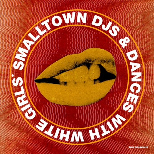 Smalltown DJs & Dances With White Girls & SkiiTour - Bad Behaviour (Original Mix)