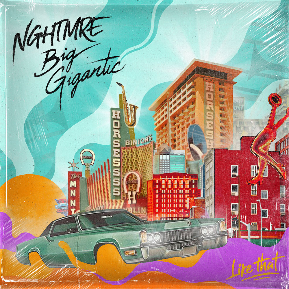 NGHTMRE & Big Gigantic - Like That (Original Mix)