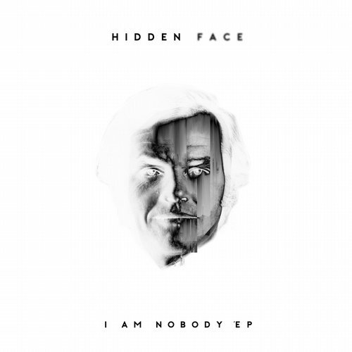 Hidden Face - I Am Nobody