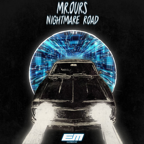 Mr. Ours - Nightmare Road (Original Mix)