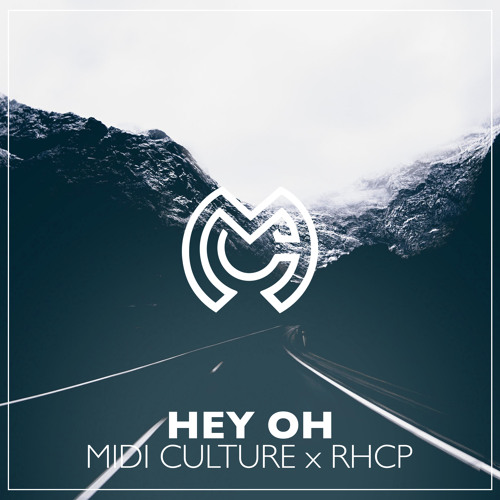Midi Culture & RHCP - Hey Oh (Extended Mix)