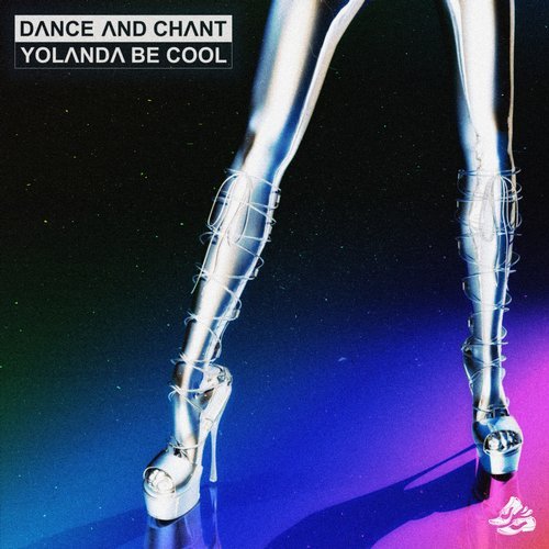Yolanda Be Cool - Dance & Chant (Extended Version)
