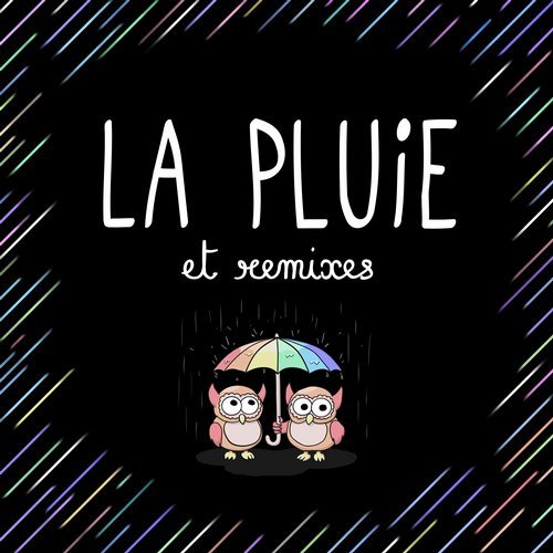Les Hiboux & Lu Si Do - La Pluie (Funk LeBlanc Remix)