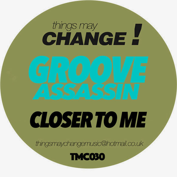 Groove Assassin - Closer To Me (Original Mix)