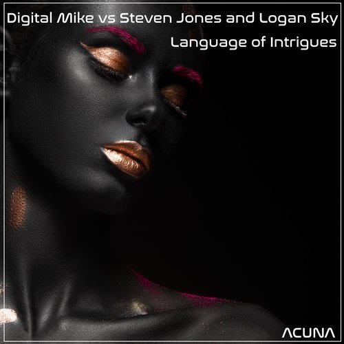 Logan Sky & Digital Mike ft. Steven Jones - Language of Intrigues (Original Mix)