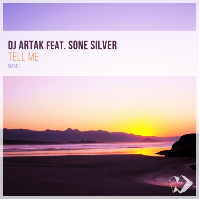 DJ Artak feat. Sone Silver - Tell Me (Original Mix)