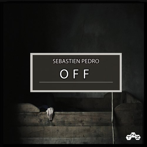 Sebastien Pedro - OFF (Original Mix)