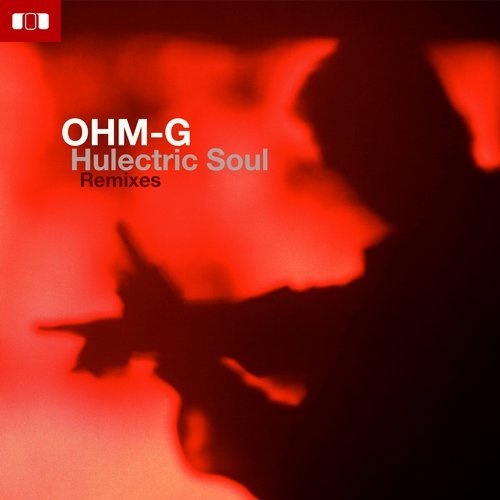 Ohm-G - Hulectric Soul (Vargo Remix)