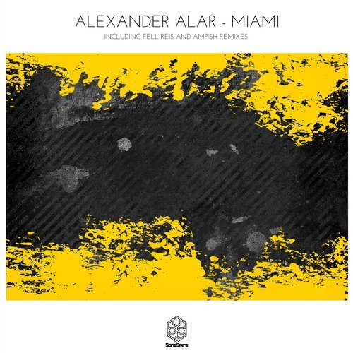 Alexander Alar - Miami (Fell Reis Remix)