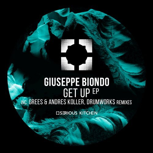 Giuseppe Biondo - Get Up (Drumworks Remix)