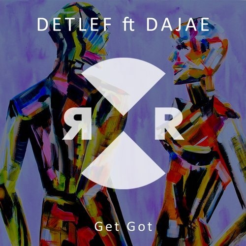 Dajae, Detlef - Get Got (Original Mix)